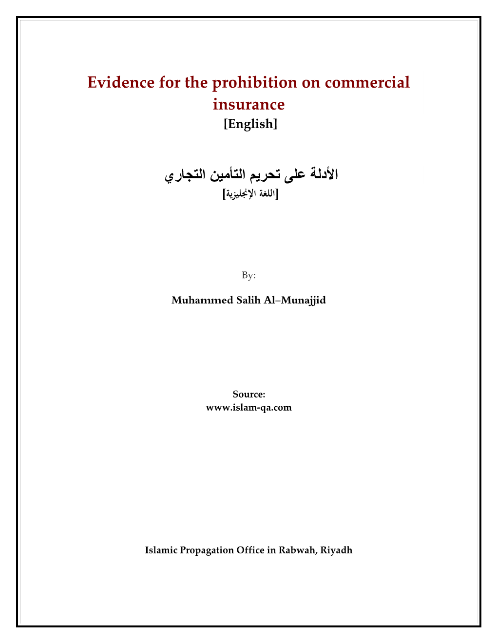 Evidence for the Prohibition on Commercial Insurance