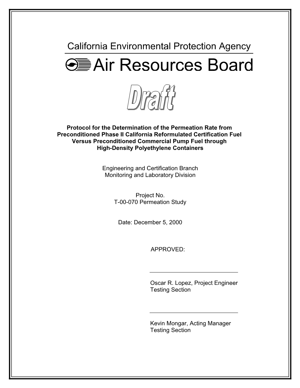 Test Method: 2000-12-05 DRAFT Protocol for the Determination of the Permeation Rate From