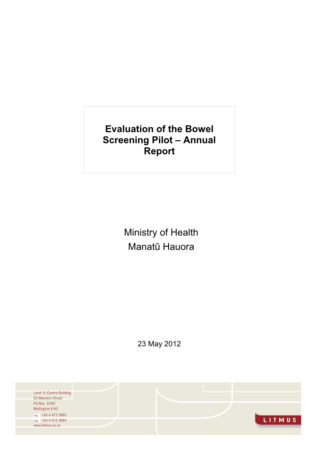 Evaluation of the Bowel Screening Pilot Annual Report