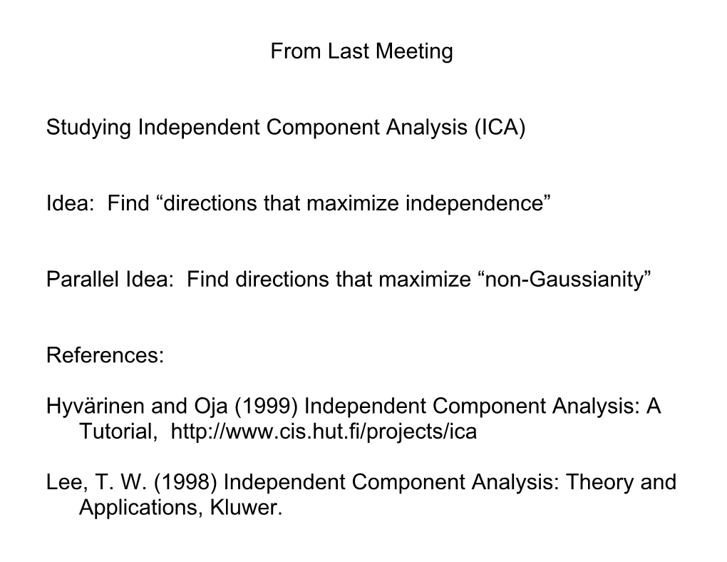 Studying Independent Component Analysis (ICA)