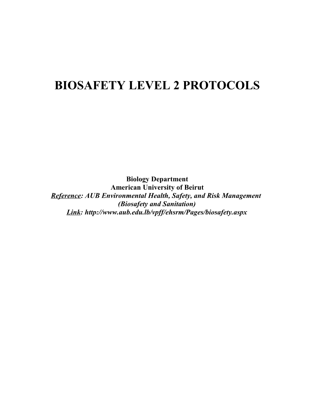 Biosafety Level 2 Protocols