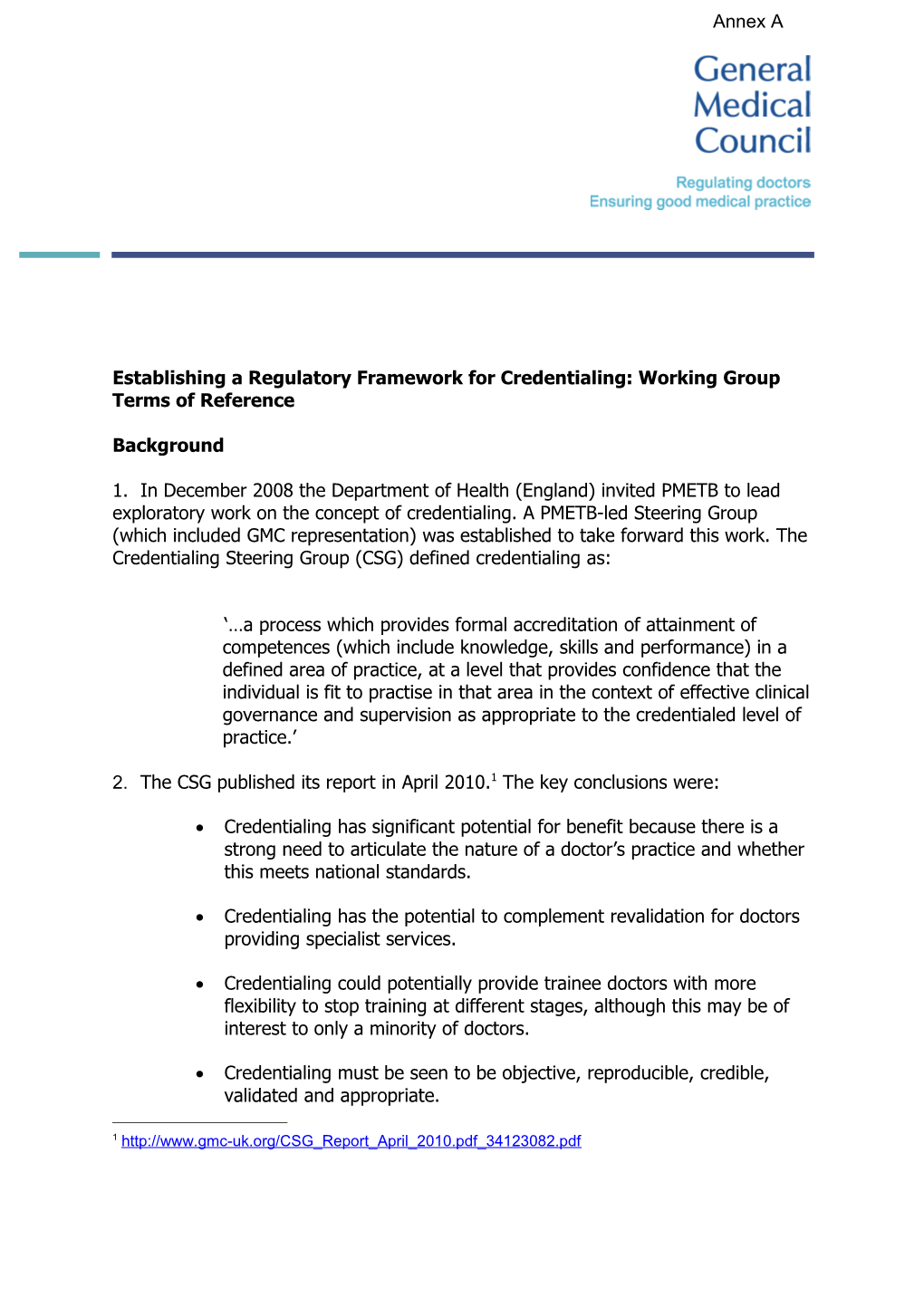 Establishing a Regulatory Framework for Credentialing: Working Group Terms of Reference