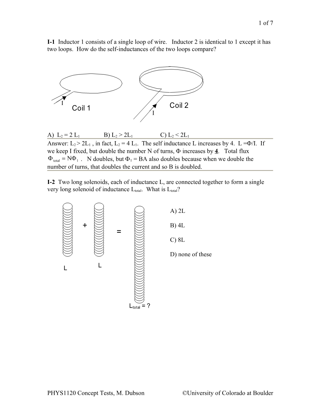 I-1 Inductor 1 Consists of a Single Loop of Wire