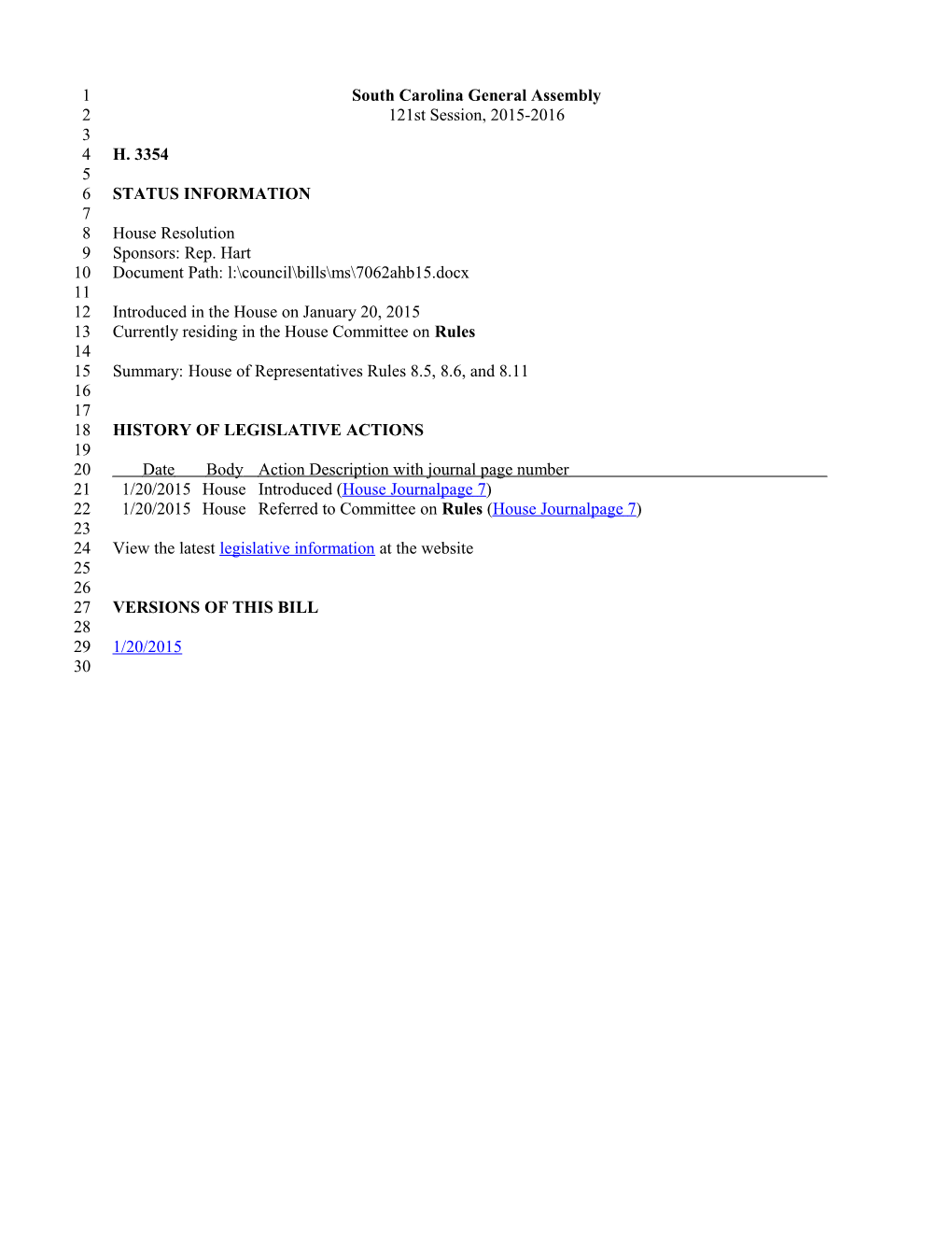 2015-2016 Bill 3354: House of Representatives Rules 8.5, 8.6, and 8.11 - South Carolina