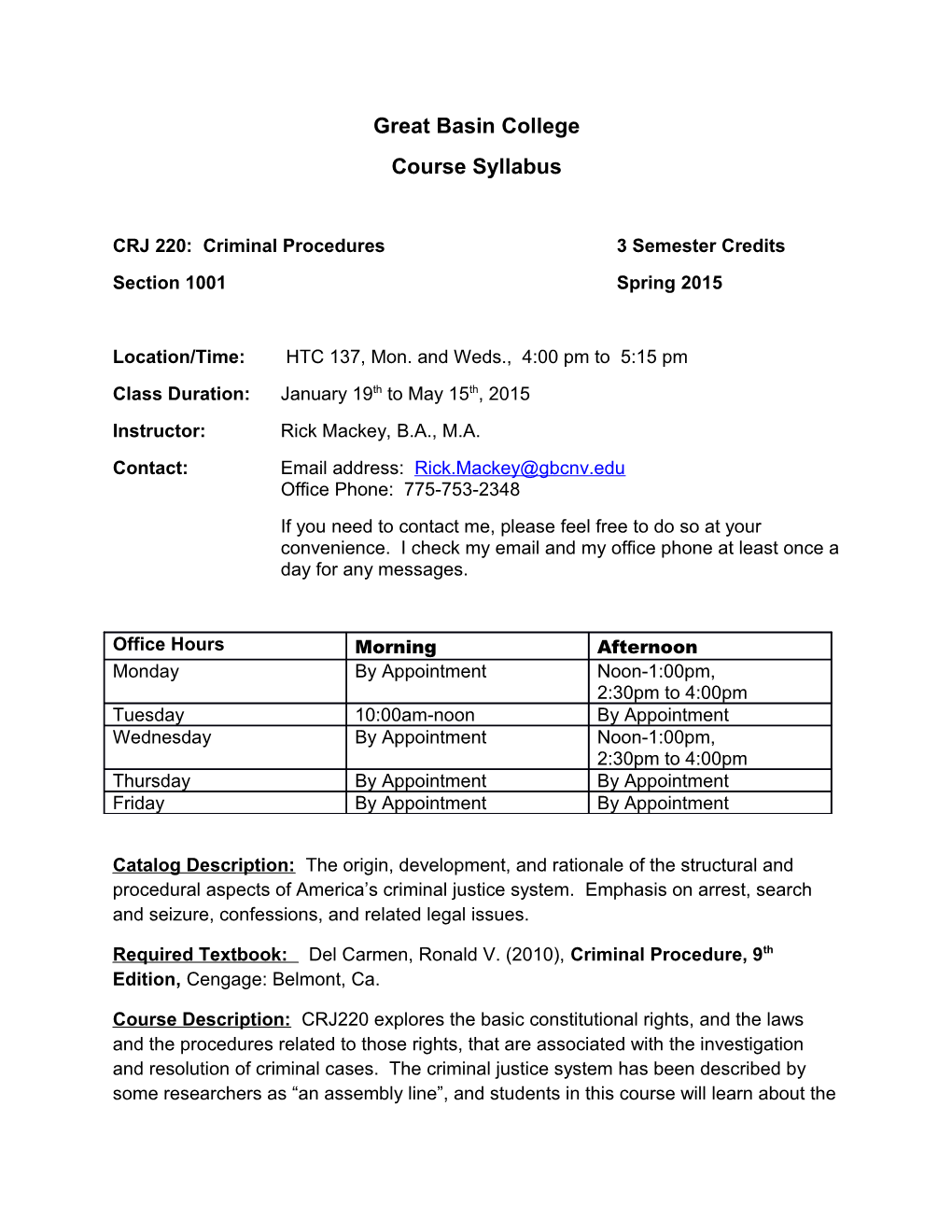 CRJ 220: Criminal Procedures3 Semester Credits