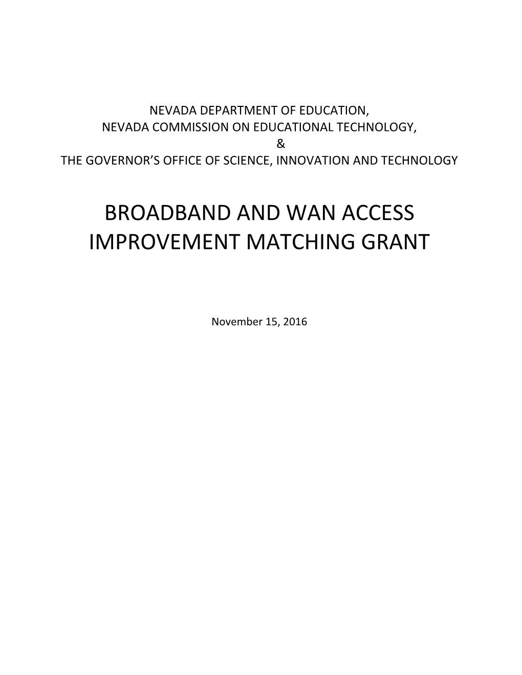 Broadband and WAN Access Improvement Matching Grant