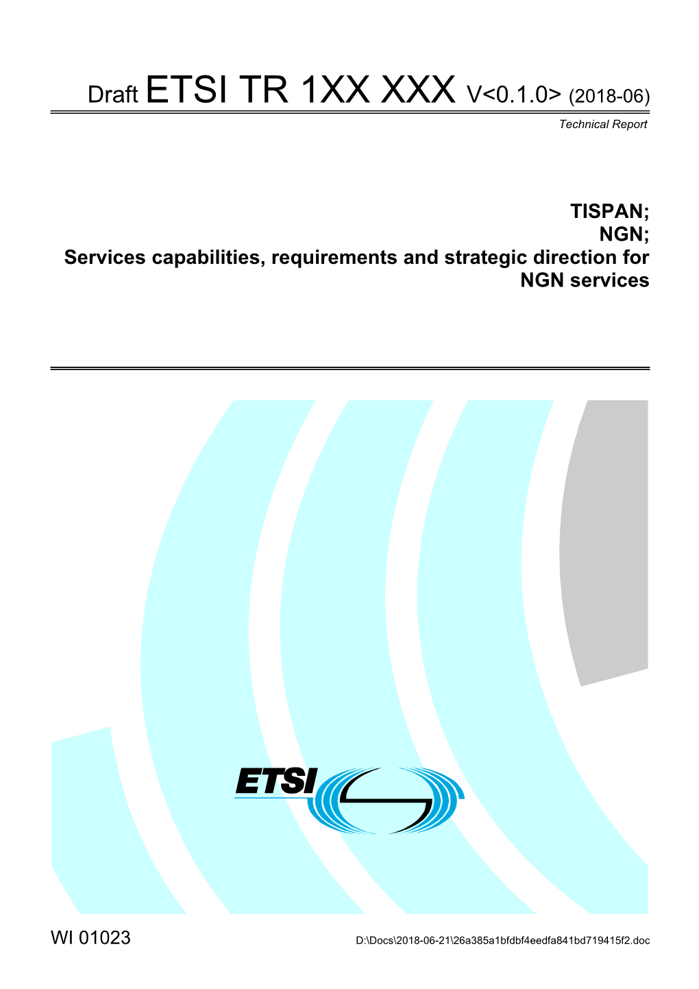 Services Capabilities, Requirements and Strategic Direction for NGN Services