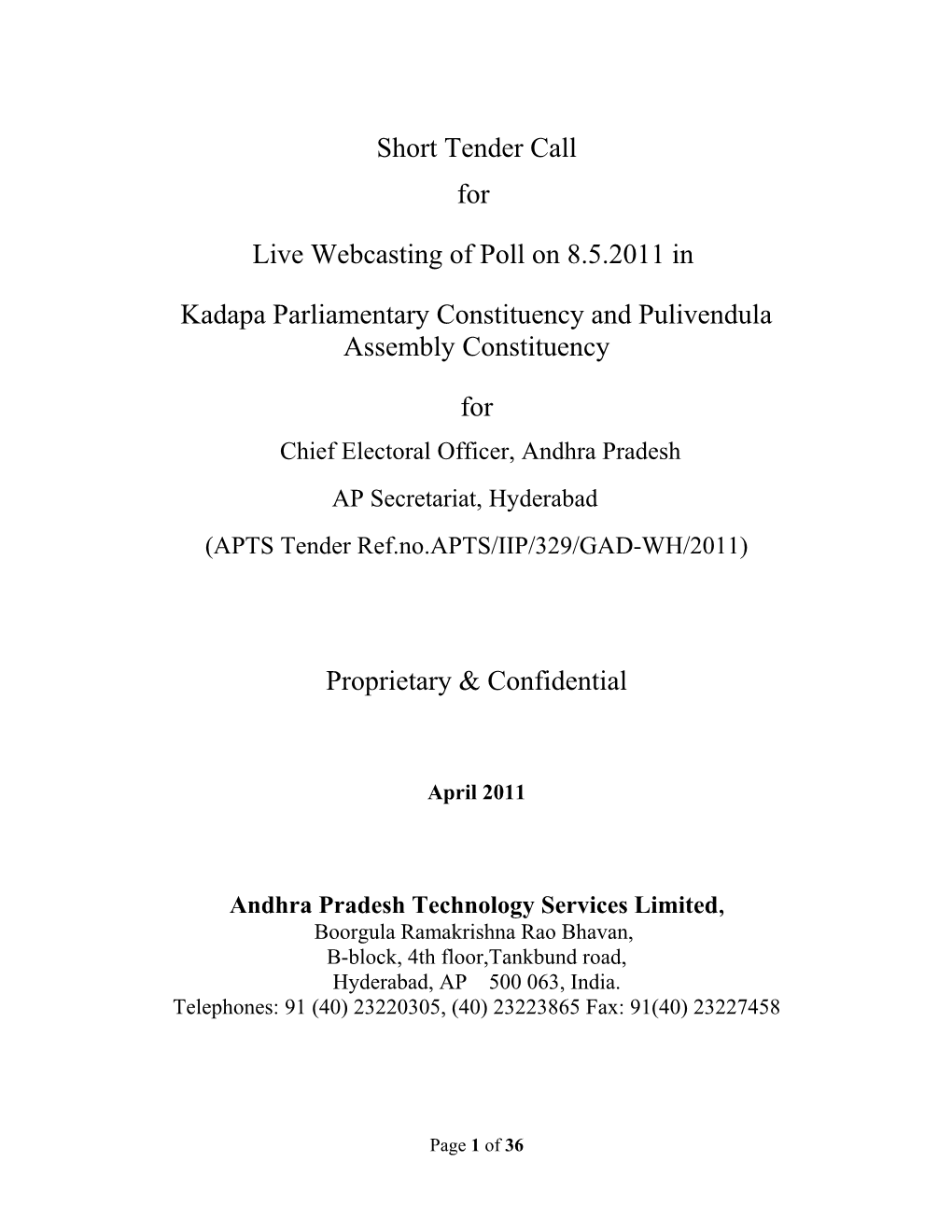 APTS-Bid Document for Live Webcasting of Poll on 08-05-2011 in Kadapa District