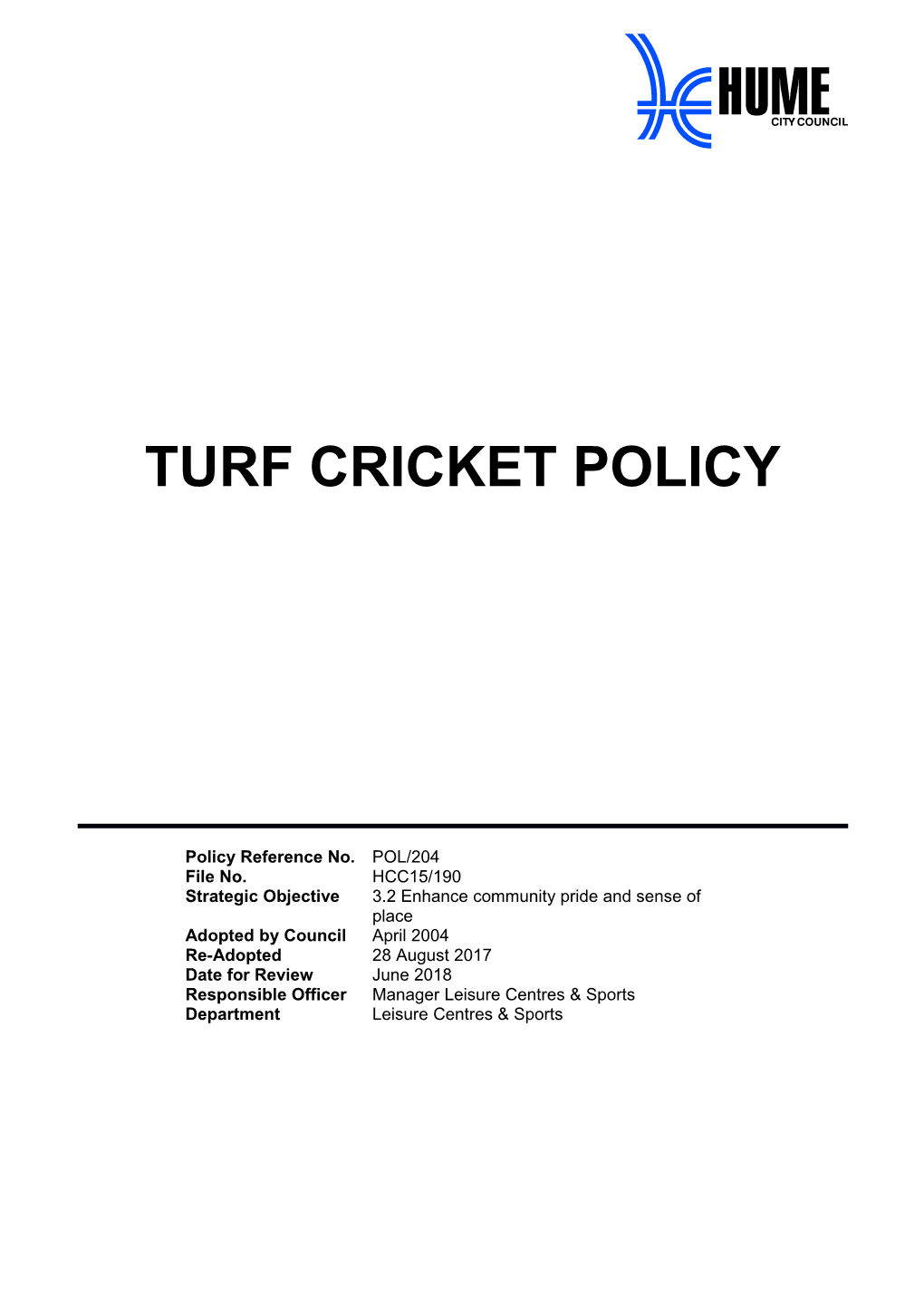 Turf Cricket Policy