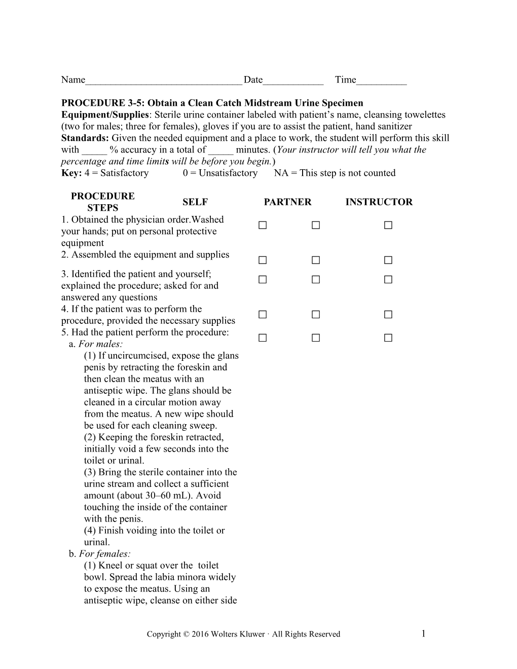 PROCEDURE3-5: Obtain a Clean Catch Midstream Urine Specimen