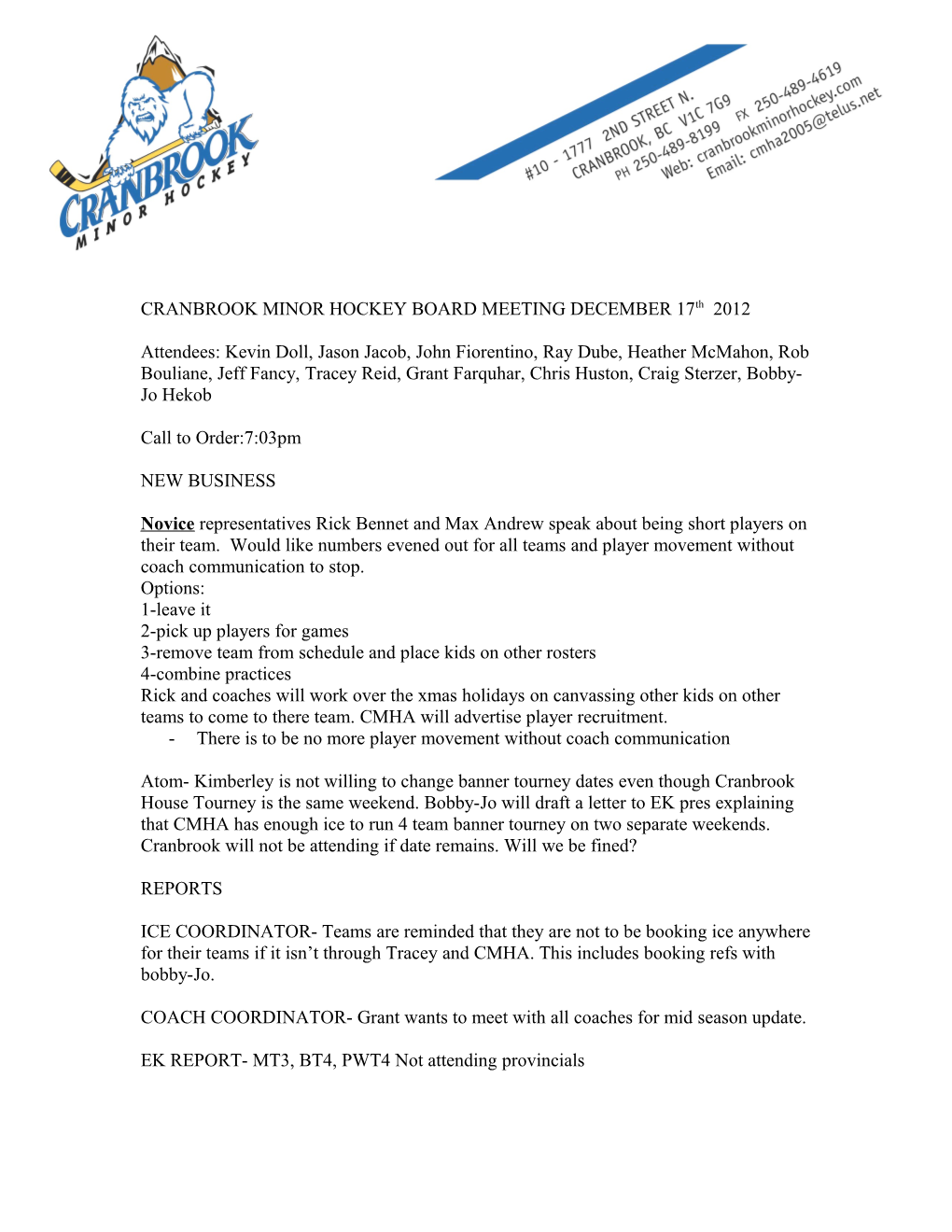 CRANBROOK MINOR HOCKEY BOARD MEETING DECEMBER 17Th 2012