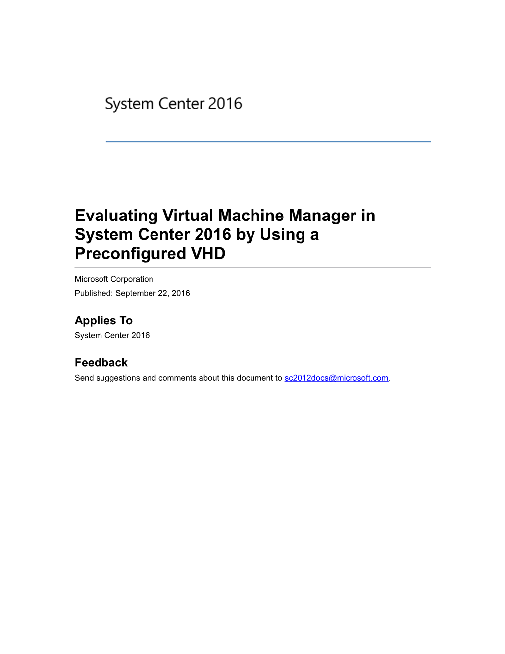 Evaluating Virtual Machine Manager in System Center 2016 by Using a Preconfigured VHD