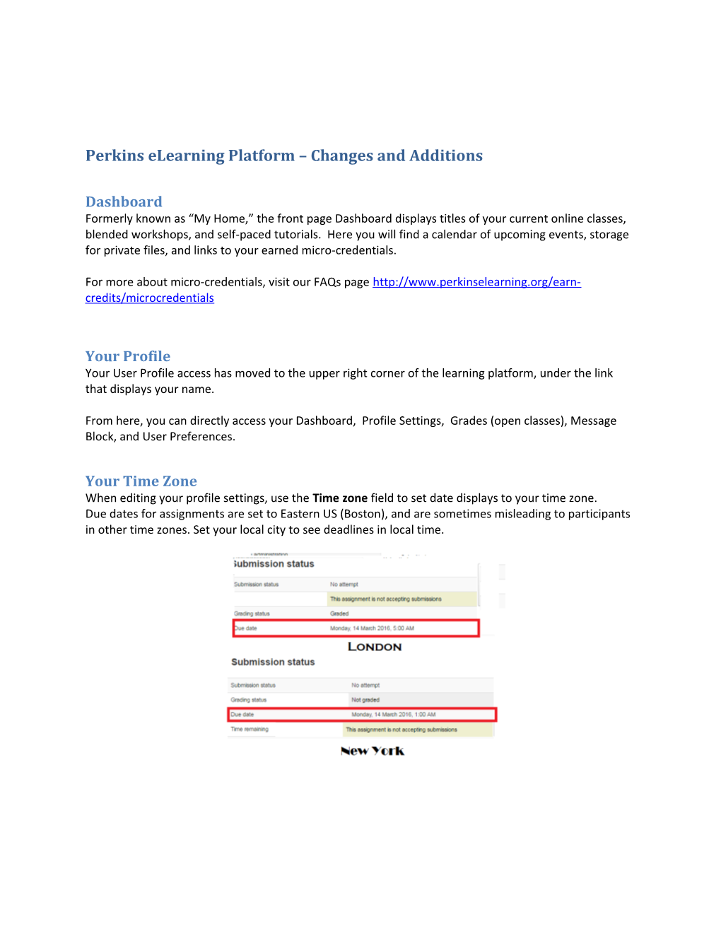 Perkins Elearning Platform Changes and Additions