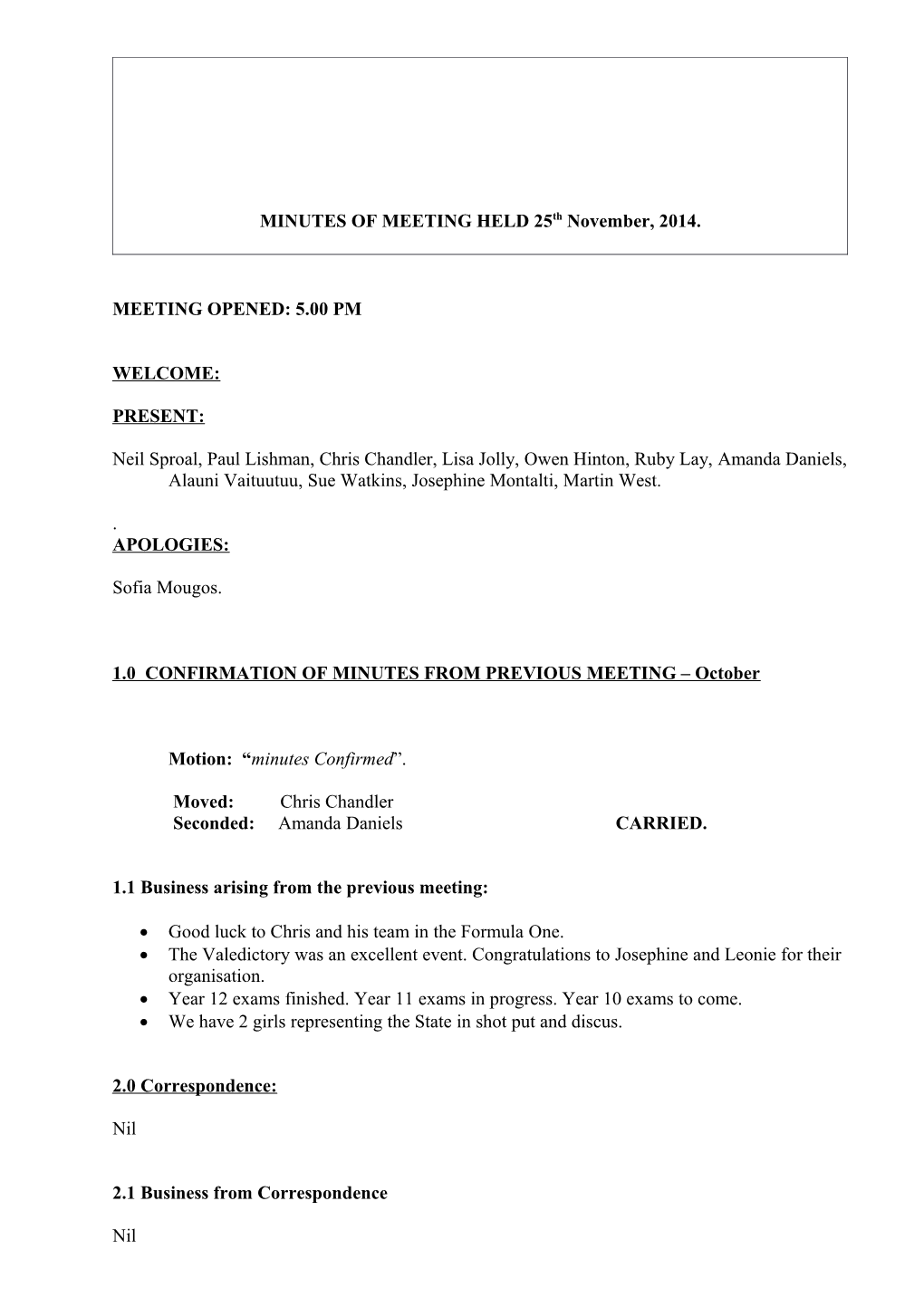 MINUTES of MEETING HELD 25Th November, 2014