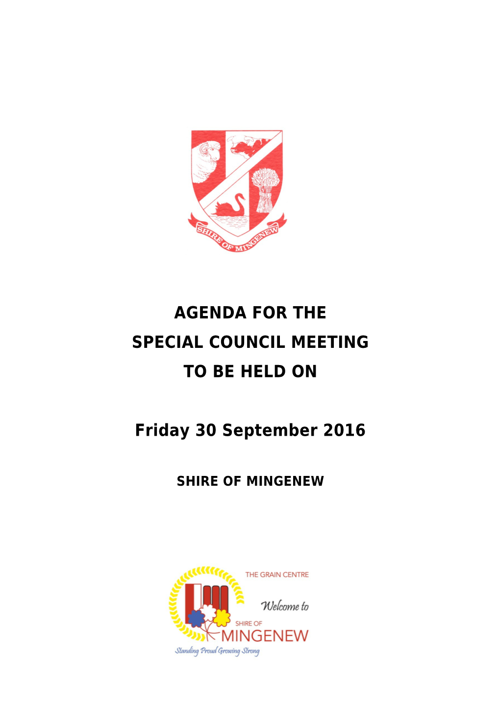 MINGENEW SHIRE COUNCIL SPECIAL MEETING AGENDA 30 September 2016