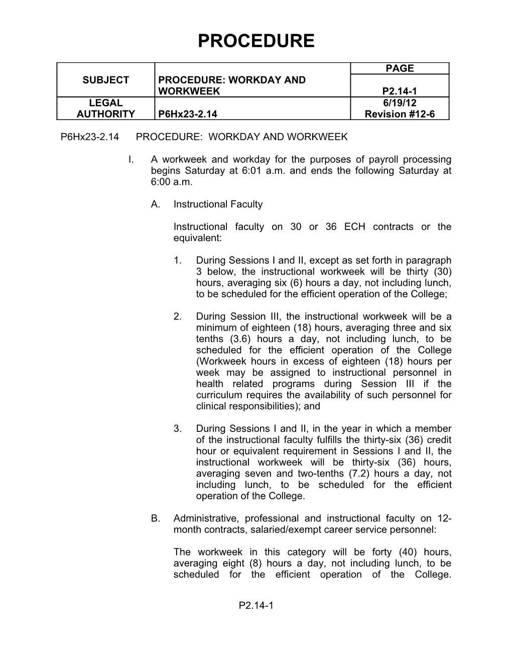 P6hx23-2.14 PROCEDURE: WORKDAY and WORKWEEK