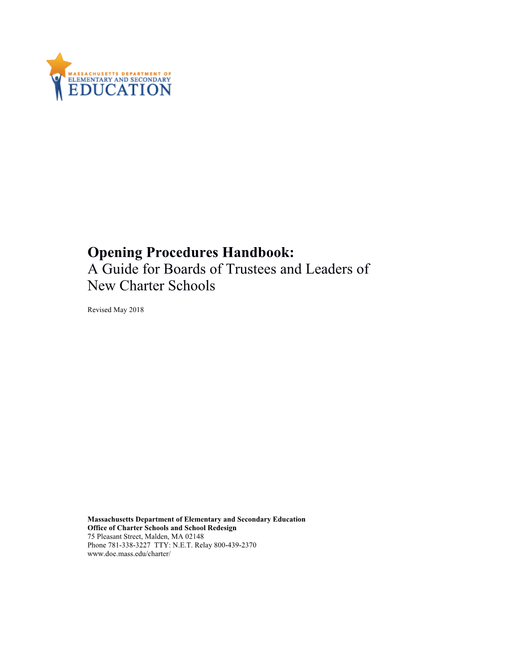 Charter School Opening Procedures Handbook June 2018