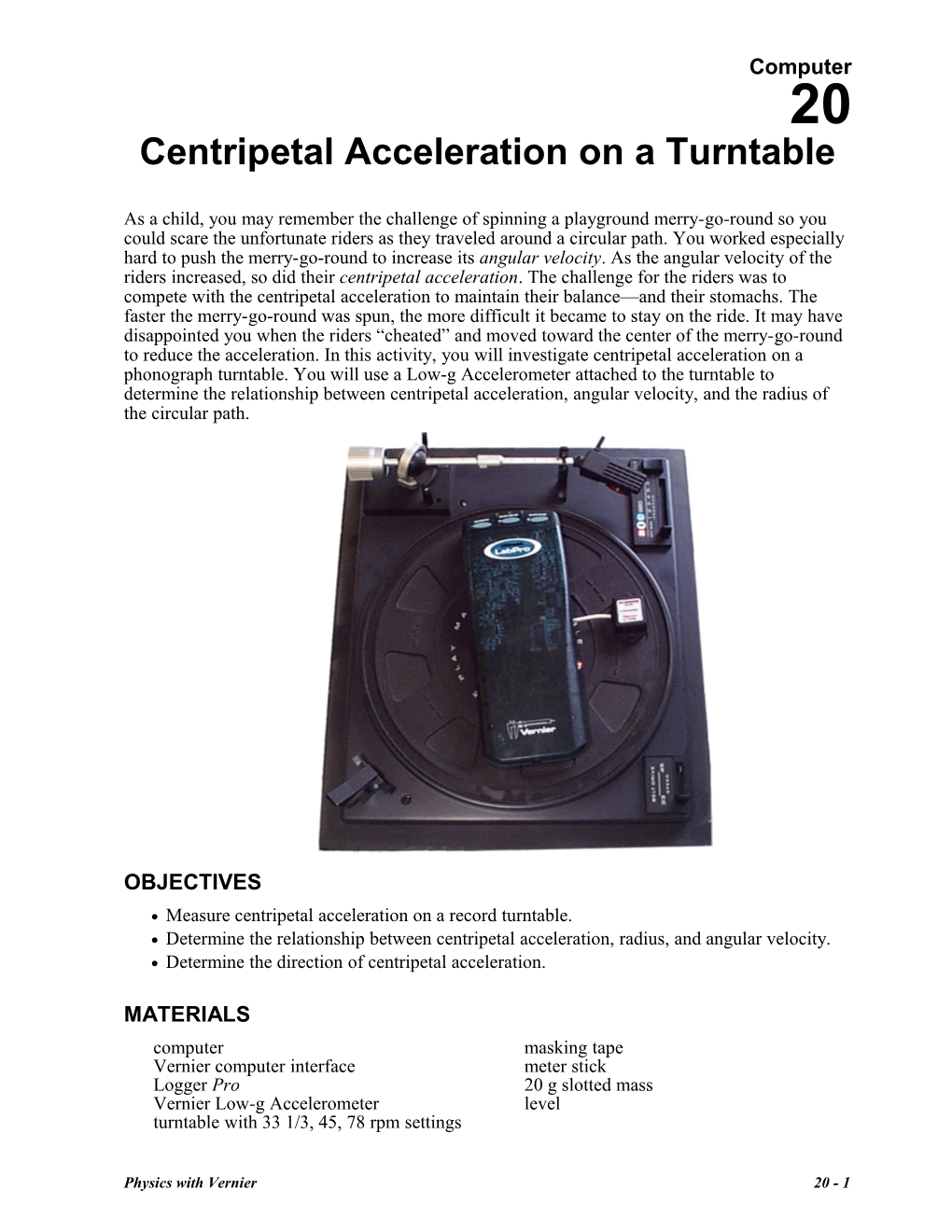 Centripetal Acceleration on a Turntable