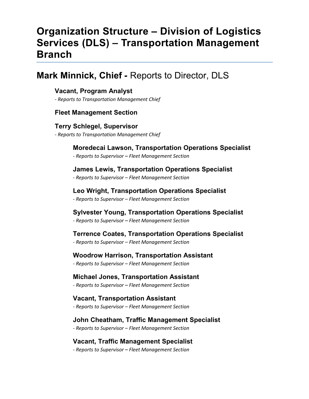 Organization Structure Division of Logistics Services (DLS) Transportation Management Branch