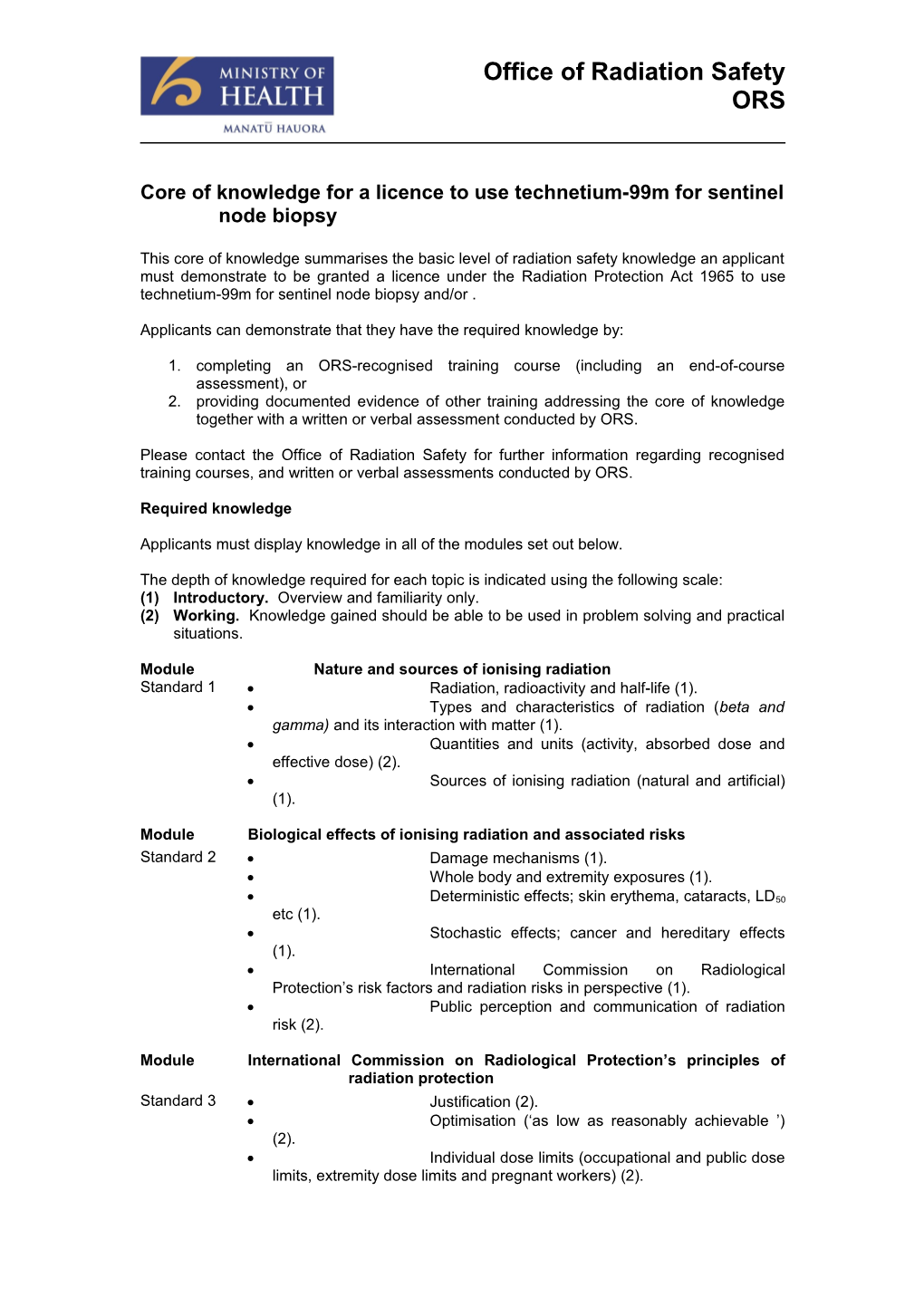 Core of Knowledge for a Licence to Use Technetium-99M for Sentinel Node Biopsy