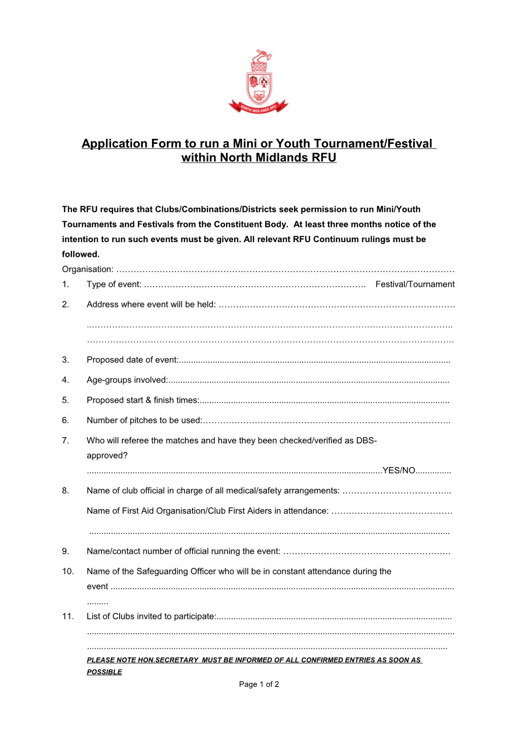 Application Form for a Club to Run a Junior Or Mini Tournament/Festival