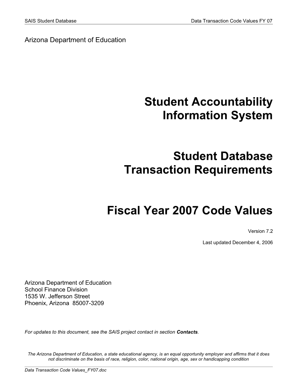 SAIS Student Database Data Transaction Code Values FY 07