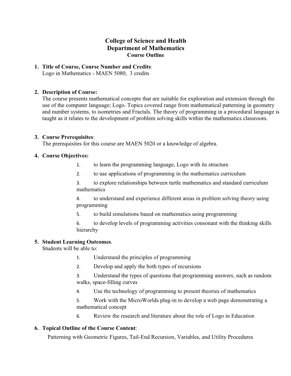 College of Science and Health Department of Mathematics Course Outline