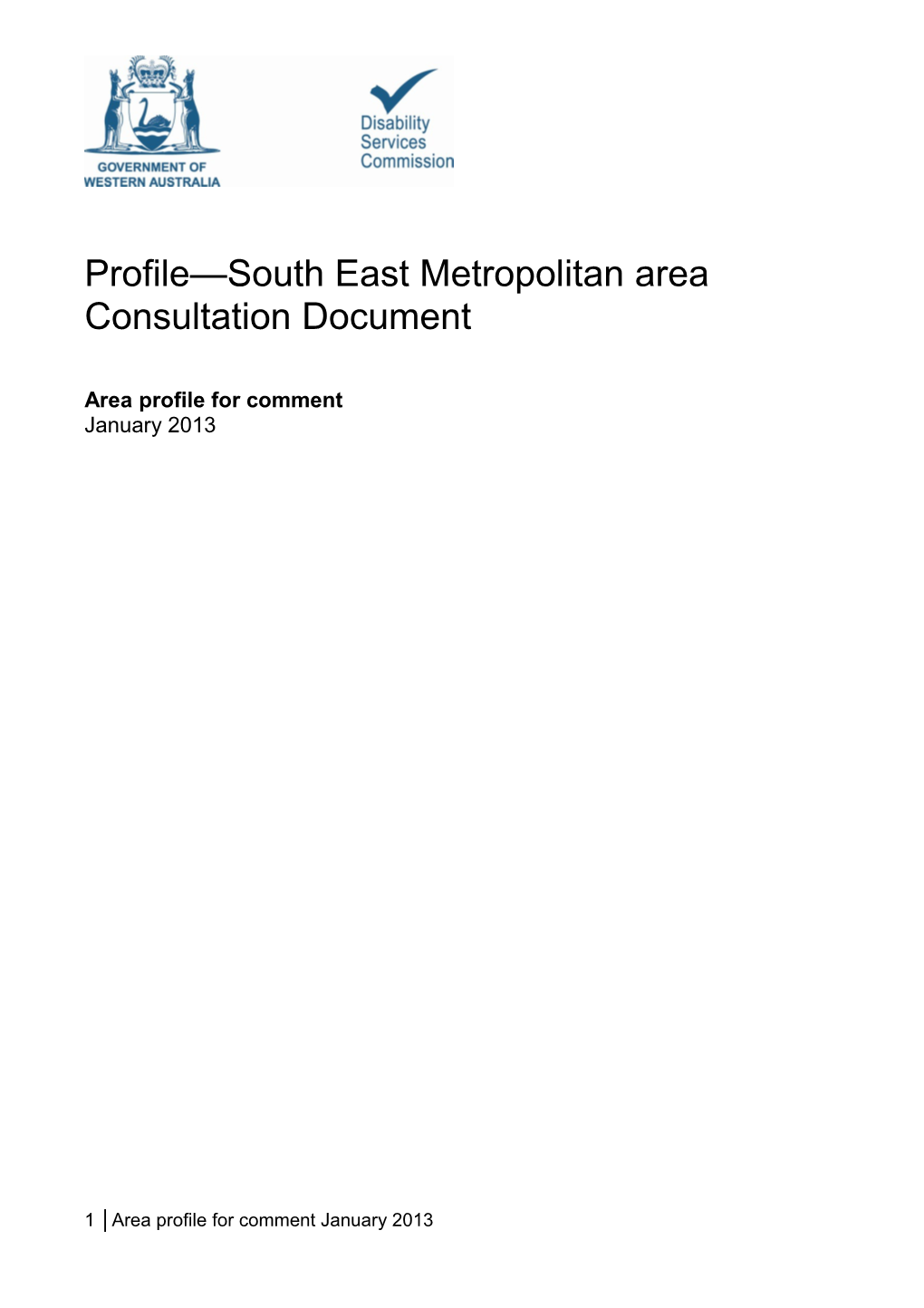 South East Metropolitan Area Profile Consultation Document - Accessible