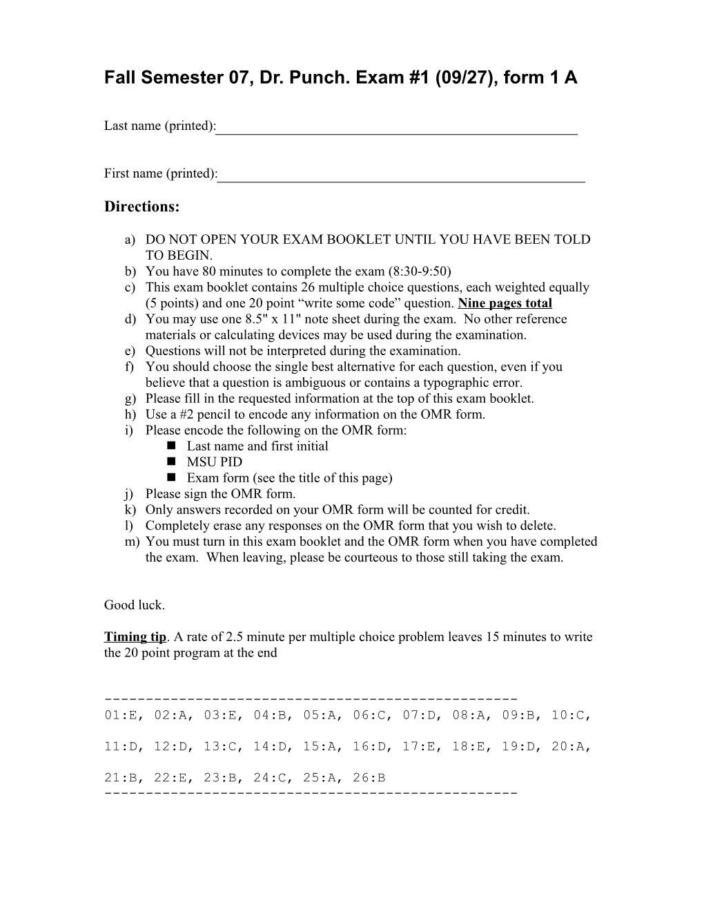 Fall Semester 07, Dr. Punch. Exam #1 (09/27), Form 1 A