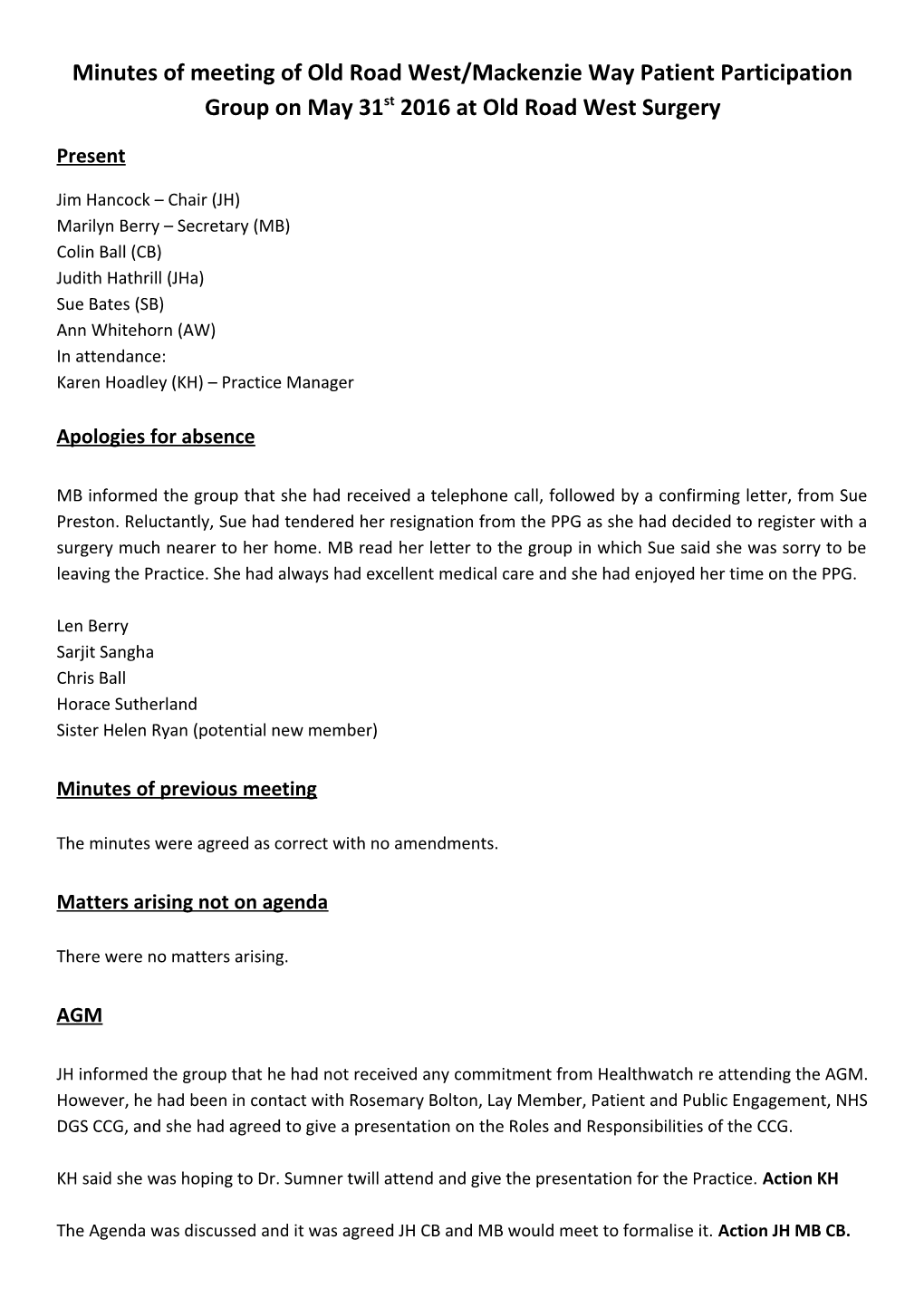 Minutes of Meeting of Old Road West/Mackenzie Way Patient Participation Group on May31st2016