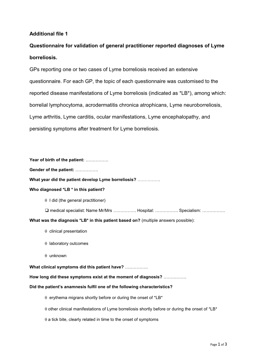 Questionnaire for Validation of General Practitioner Reported Diagnoses of Lyme Borreliosis