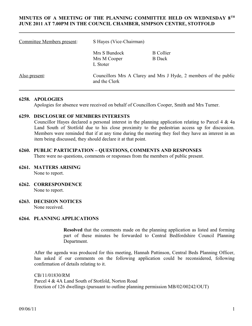 Minutes of a Meeting of the Planning Committee Held on Wednesday 8Th June 2011 at 7