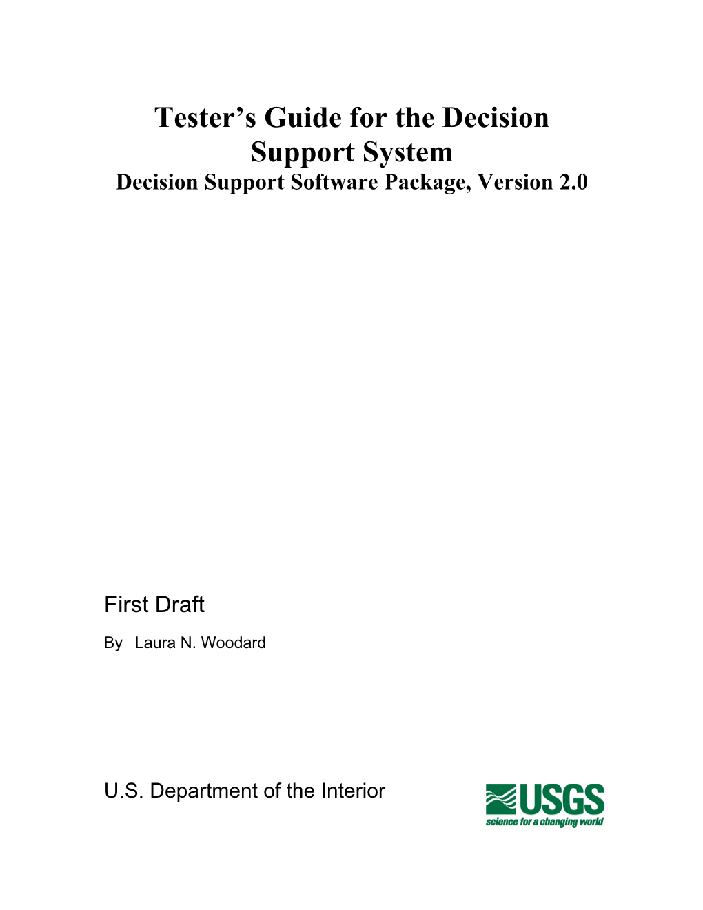 Tester S Guide for the Decision Support System