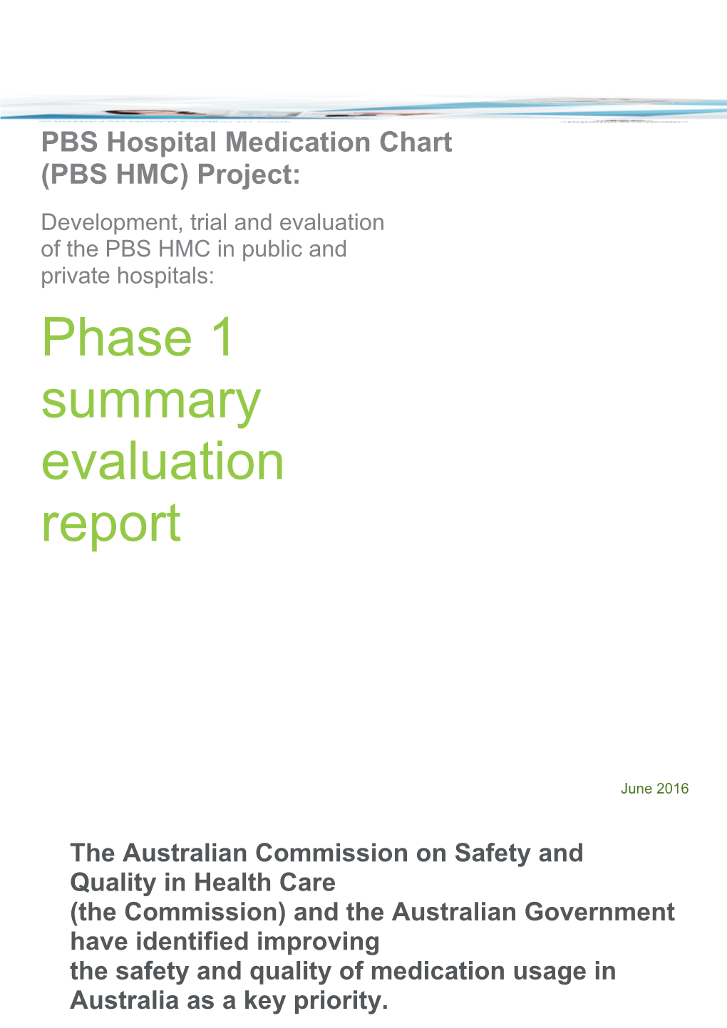 The Australian Commission on Safety and Quality in Health Care (Thecommission) and The