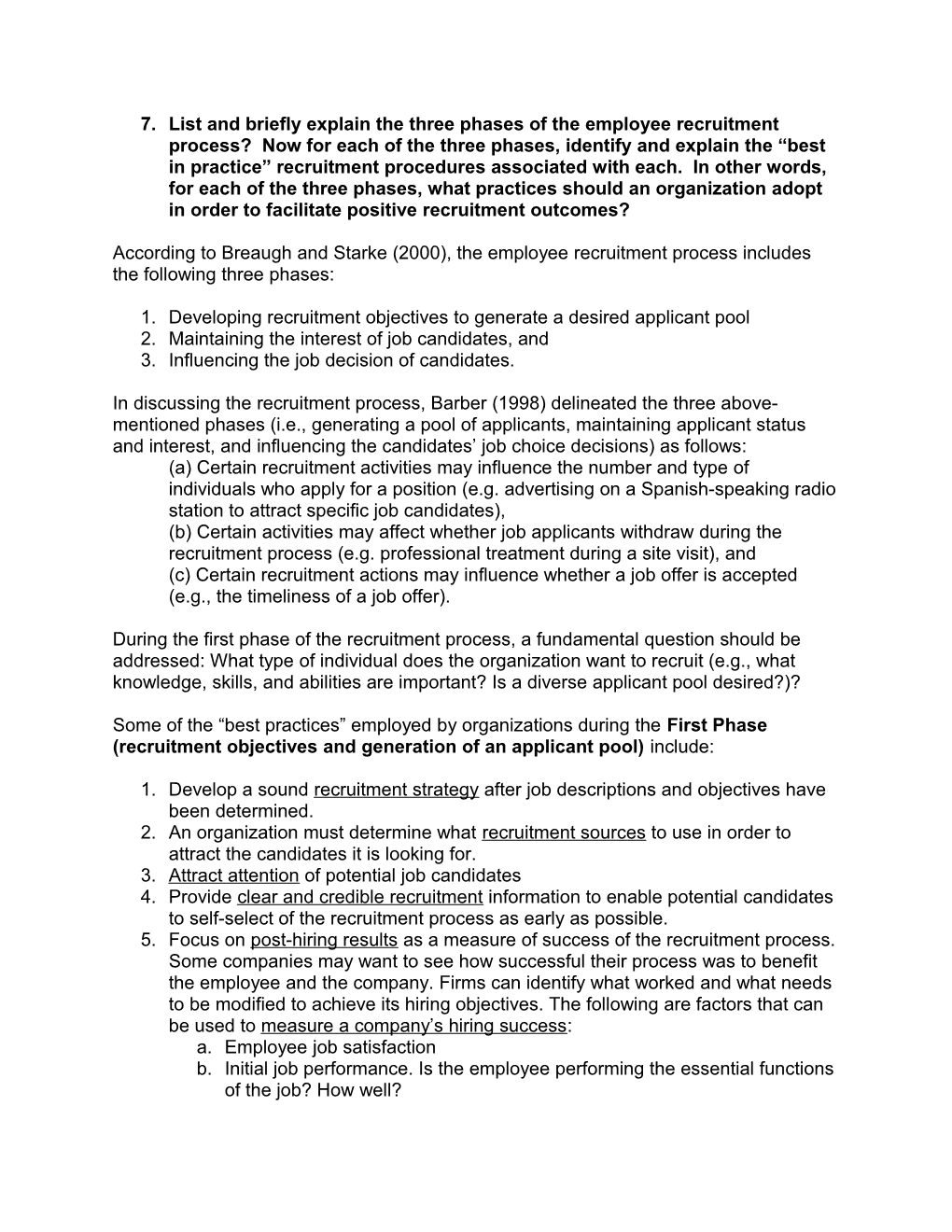 7. List and Briefly Explain the Three Phases of the Employee Recruitment Process? Now