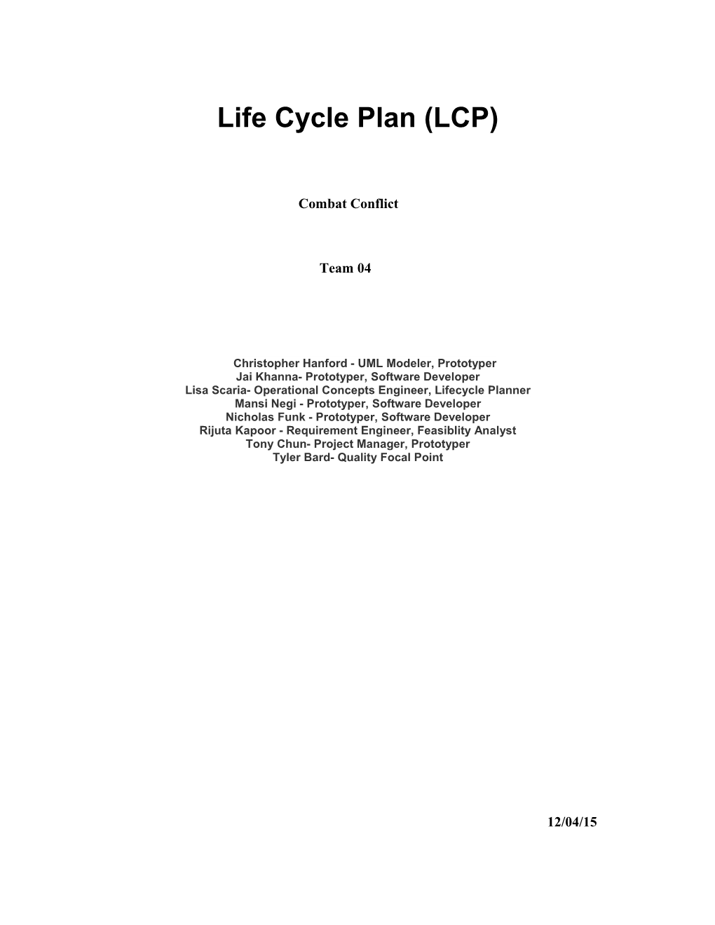 Life Cycle Plan (LCP) Team-04 Version 2.0