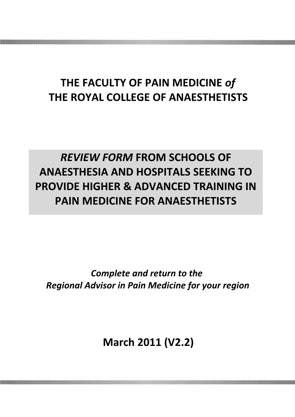 THE FACULTY of PAIN MEDICINE Of