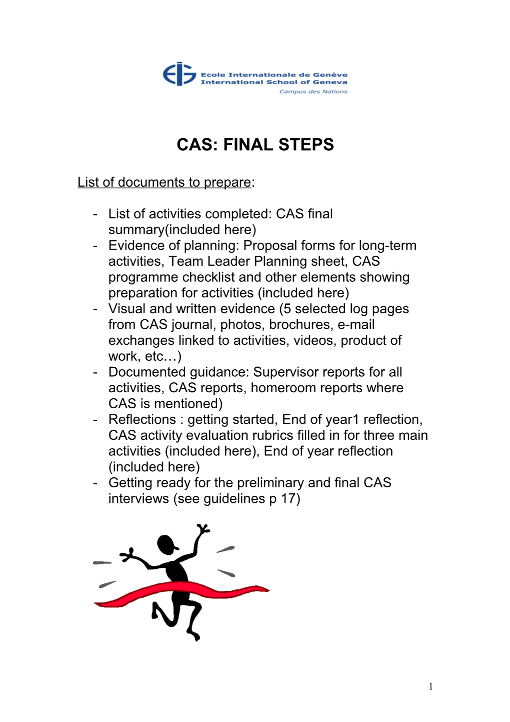 Cas: Final Steps