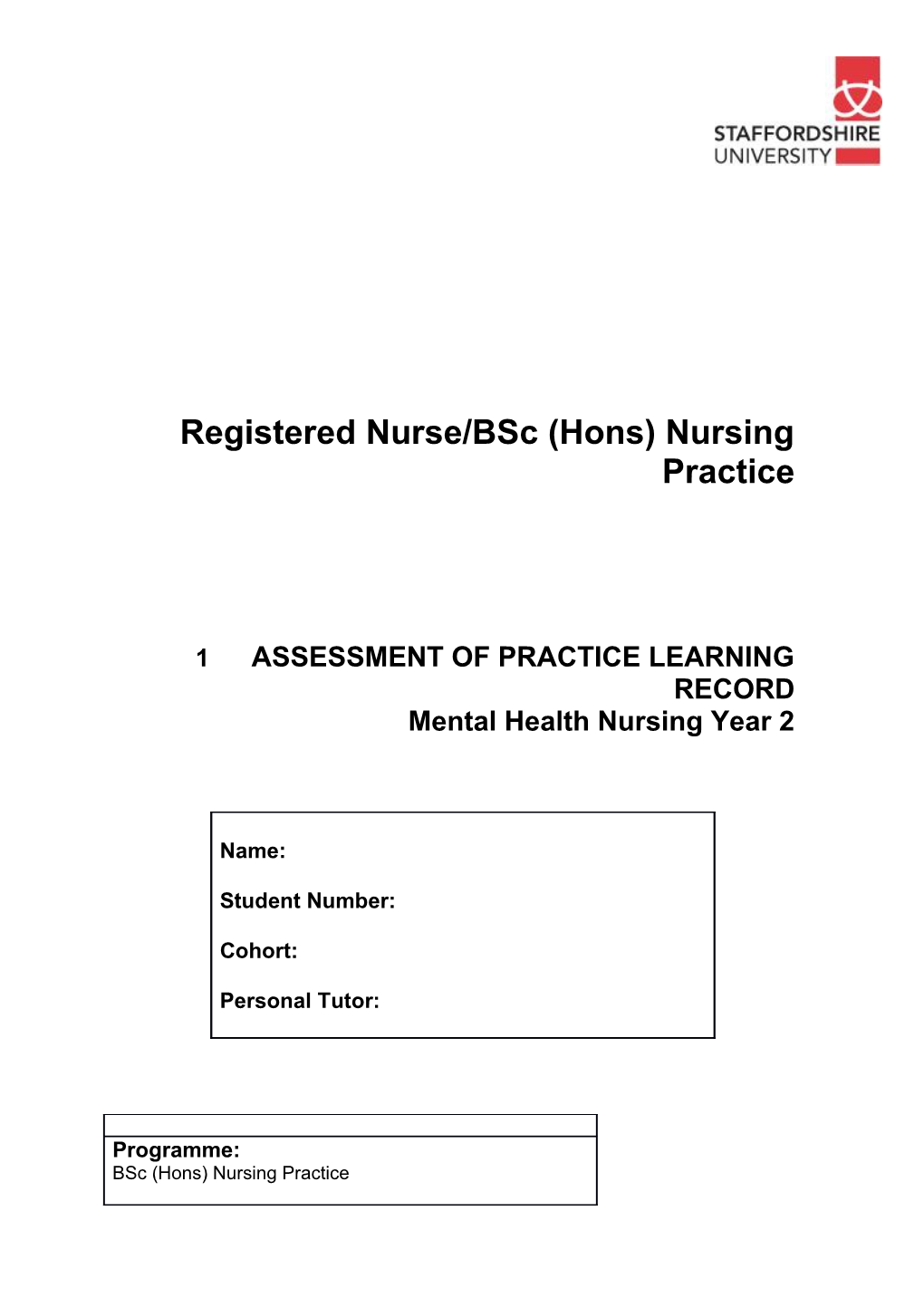 Registered Nurse/Bsc (Hons) Nursing Practice