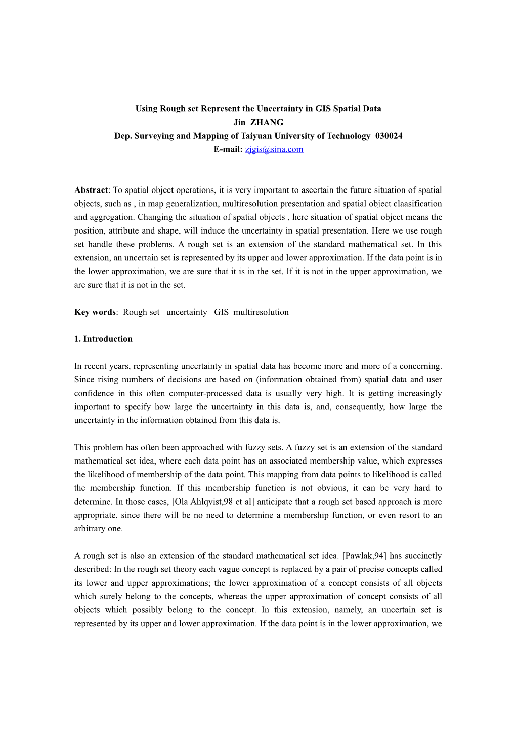 Using Rough Set Represent the Uncertainty in Spatial Data