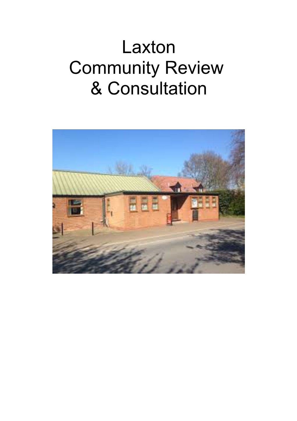 Laxton Community Review Report