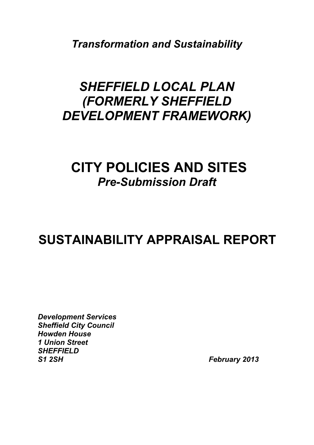 Formerly Sheffield Development Framework