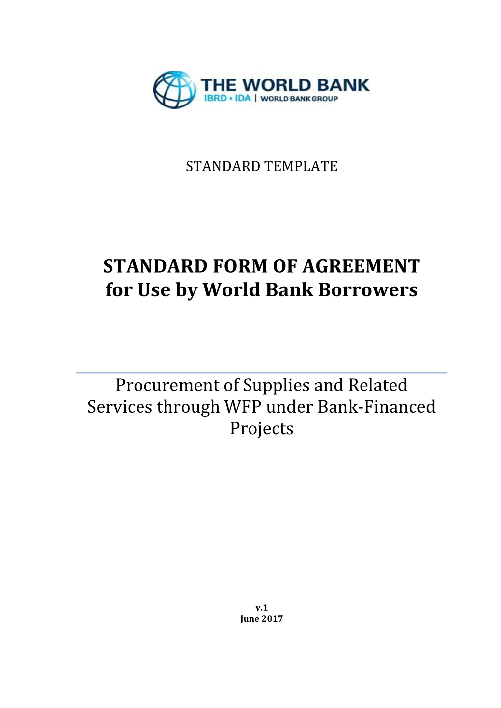 STANDARD FORM of AGREEMENT for Use by World Bank Borrowers