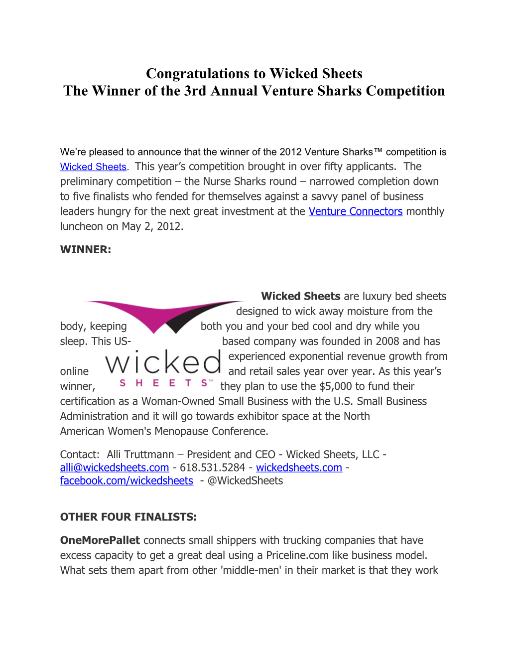 Congratulations to Wicked Sheets the Winner of the 3Rd Annual Venture Sharks Competition