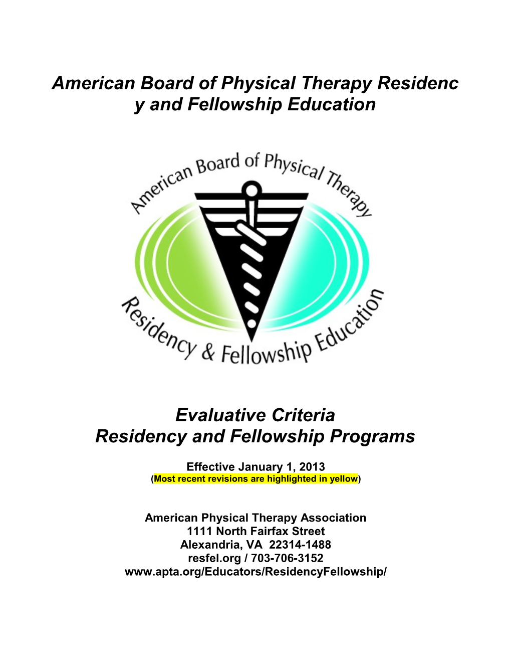 American Board of Physical Therapy Residency and Fellowship Education