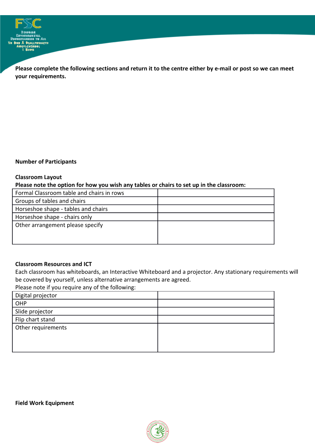 Please Complete the Following Sections and Return It to the Centre Either by E-Mail Or