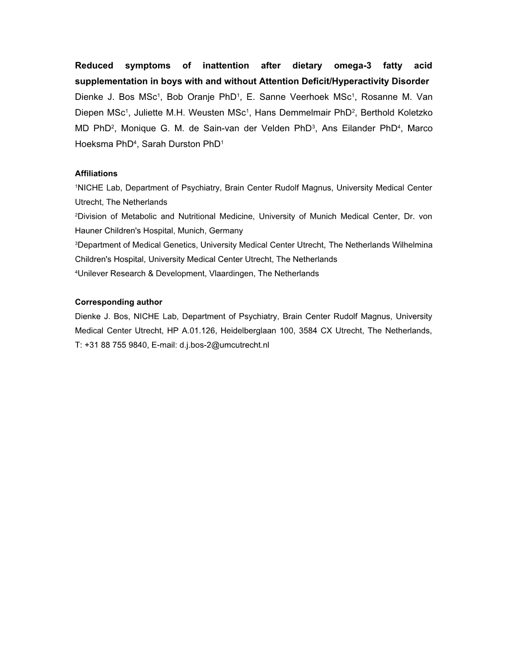 Reduced Symptoms of Inattention After Dietary Omega-3 Fatty Acid Supplementation in Boys