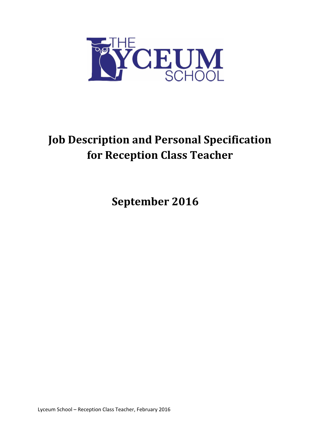 Job Description and Personal Specification for Reception Class Teacher