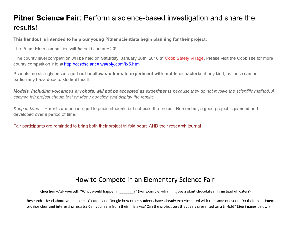 Pitner Science Fair : Perform a Science-Based Investigation and Share the Results!