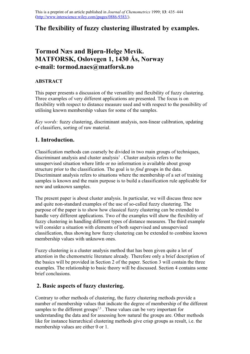 Fuzzy Clustering As a Unifying Concept for Classification Methods